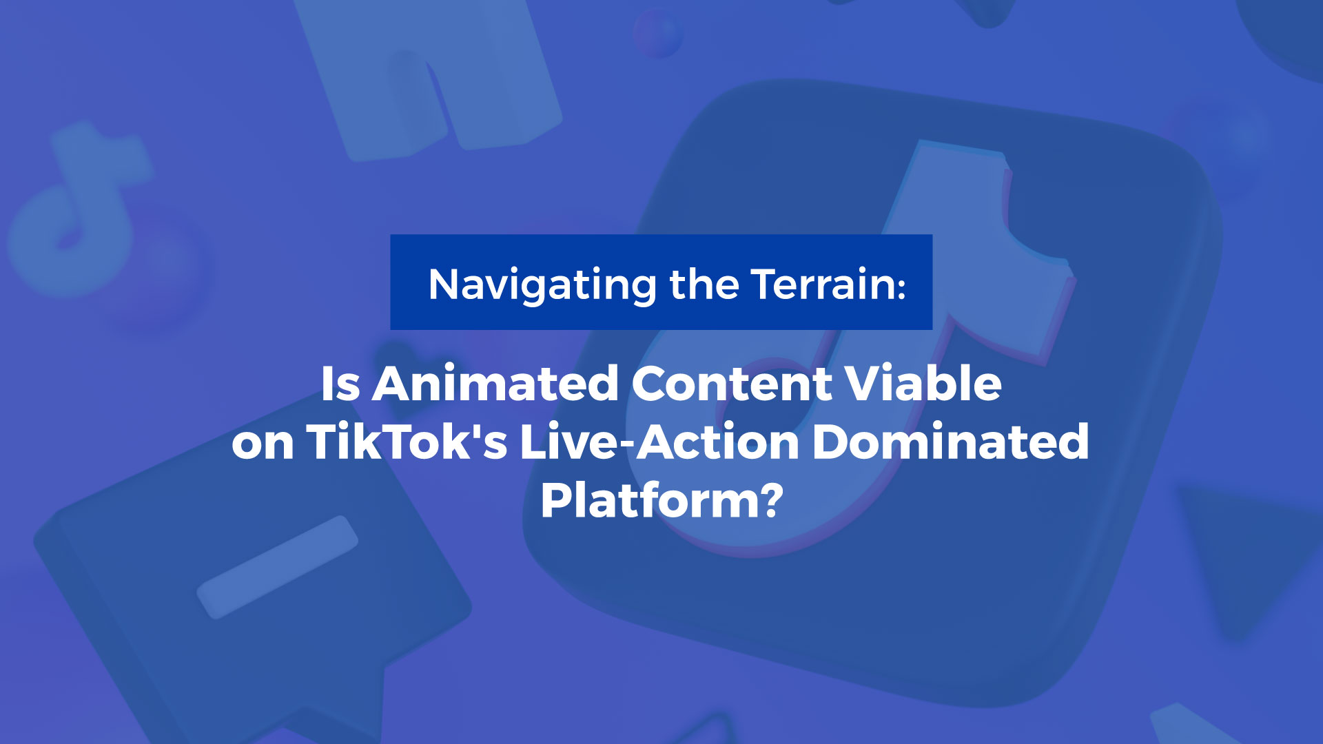 Animated Content Viable on Tiktok's Live Action Platform? Gram Videos Singapore